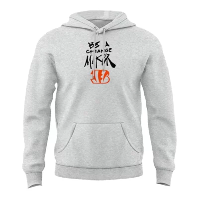 Bengals Be A Change Maker Hoodie