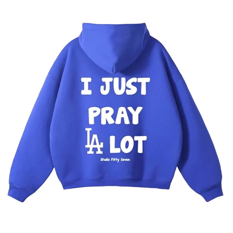 I Just Pray A Lot Dodgers Blue Hoodie